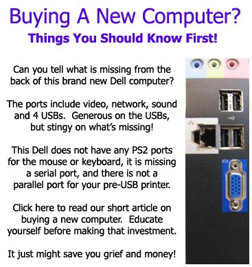 Click here for an article on what to look for when buying a new PC.